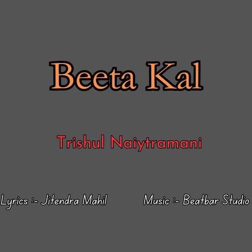 Beeta Kal Trishul Naiytramani MP3 Download